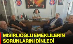 Mısırlıoğlu emeklilerin sorunlarını dinledi