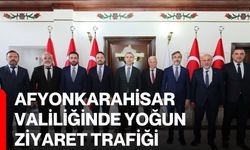 Afyonkarahisar Valiliğinde yoğun ziyaret trafiği