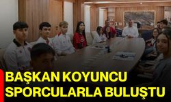 Başkan Koyuncu sporcularla buluştu
