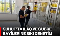 Şuhut’ta ilaç ve gübre bayilerine sıkı denetim