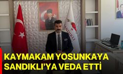 Kaymakam Yosunkaya Sandıklı’ya veda etti