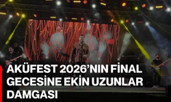 AKÜFEST 2026’nın final gecesine Ekin Uzunlar Damgası