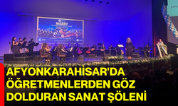 Afyonkarahisar’da öğretmenlerden göz dolduran sanat şöleni