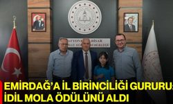Emirdağ’a il birinciliği gururu: İdil Mola ödülünü aldı