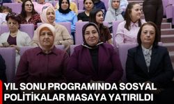 Yıl sonu programında sosyal politikalar masaya yatırıldı