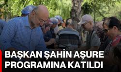 Başkan Şahin Aşure Programına Katıldı