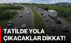 Tatilde yola çıkacaklar dikkat!