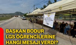 Başkan Bodur LGS öğrencilerine hangi mesajı verdi?