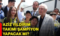 Aziz Yıldırım takımı şampiyon yapacak mı?