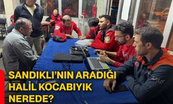 Sandıklı’nın aradığı Halil Kocabıyık nerede?