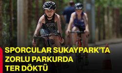 Sporcular Sukaypark’ta zorlu parkurda ter döktü