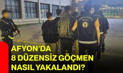 Afyon’da 8 düzensiz göçmen nasıl yakalandı?