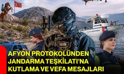 Afyon protokolünden Jandarma Teşkilatı’na kutlama ve vefa mesajları