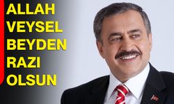 Allah Veysel Beyden razı olsun