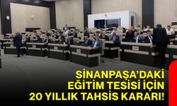 Sinanpaşa’daki eğitim tesisi için 20 yıllık tahsis kararı!