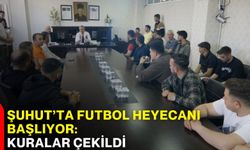 Şuhut’ta futbol heyecanı başlıyor: Kuralar çekildi