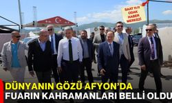 Dünyanın gözü Afyon’da: Fuarın kahramanları belli oldu