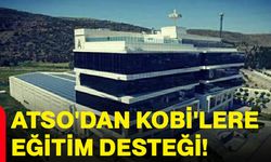 ATSO'dan KOBİ'lere eğitim desteği