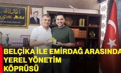 Belçika ile Emirdağ arasında yerel yönetim köprüsü