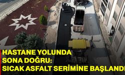 Hastane yolunda sona doğru: Sıcak asfalt serimine başlandı