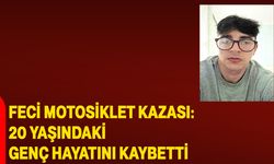 Feci motosiklet kazası: 20 yaşındaki genç hayatını kaybetti
