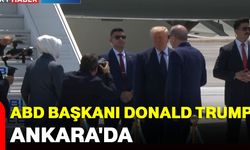 ABD Başkanı Donald Trump, Ankara'da