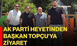 AK Parti heyetinden Başkan Topçu'ya ziyaret