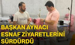 Başkan Aynacı esnaf ziyaretlerini sürdürdü