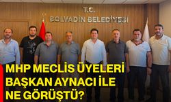 MHP Meclis Üyeleri Başkan Aynacı ile ne görüştü?