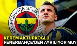 Kerem Aktürkoğlu Fenerbahçe'den ayrılıyor mu?
