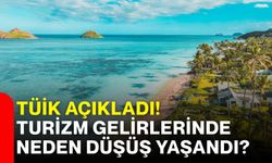 TÜİK açıkladı! Turizm gelirlerinde neden düşüş yaşandı?