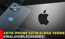Artık iPhone satın almak yerine kiralayabileceksiniz!