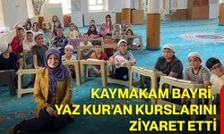 Kaymakam Merve Bayri, Yaz Kur’an kurslarını ziyaret etti