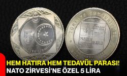 Hem hatıra hem tedavül parası! NATO Zirvesi'ne özel 5 lira