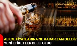 Alkol fiyatlarına ne kadar zam geldi? Yeni etiketler belli oldu