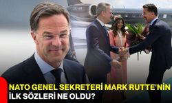 NATO Genel Sekreteri Mark Rutte'nin ilk sözleri ne oldu?