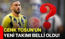 Cenk Tosun'un yeni takımı belli oldu!