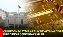 Çin neden 20 aydır aralıksız altın alıyor? İşte dikkat çeken rakamlar