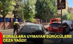 Kurallara uymayan sürücülere ceza yağdı!