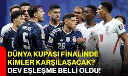 Dünya Kupası finalinde kimler karşılaşacak? Dev eşleşme belli oldu!