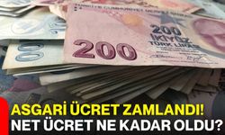 Asgari ücret zamlandı! Net ücret ne kadar oldu?