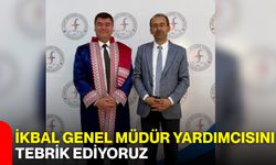İkbal Genel Müdür Yardımcısını tebrik ediyoruz