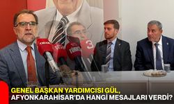 Genel Başkan Yardımcısı Gül, Afyonkarahisar'da hangi mesajları verdi?