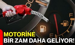 Motorine bir zam daha geliyor!