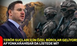 Terör suçları için özel bürolar geliyor! Afyonkarahisar da listede mi?