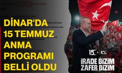 Dinar'da 15 Temmuz anma programı belli oldu