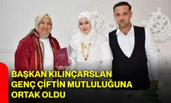 Başkan Kılınçarslan genç çiftin mutluluğuna ortak oldu