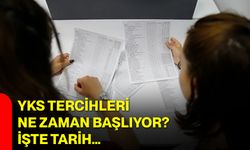 YKS tercihleri ne zaman başlıyor? İşte tarih…
