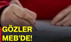 Gözler MEB’de!