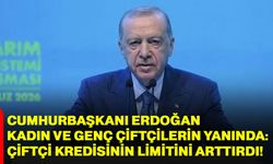 Cumhurbaşkanı Erdoğan kadın ve genç çiftçilerin yanında: çiftçi kredisi limitini arttırdı!